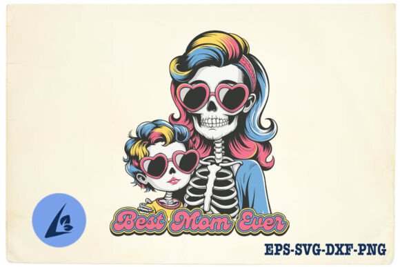 Best Mom Ever Skeleton Mom Cool SVG: A Unique Graphic Design Asset for Creative Brands