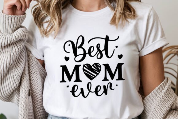 Best Mom Ever SVG: A Versatile Graphic Design Asset for Crafts and Local Businesses