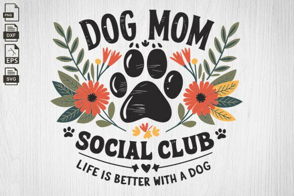 Dog Mom Social Club SVG: A Versatile Graphic Design Asset for Crafters
