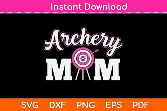 Funny Archery Mom Bow Hunting SVG: A Playful Graphic Design Asset for Crafts and Local Branding