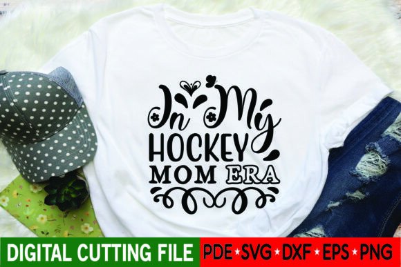 In My Hockey Mom Era Mother Svg Design Review