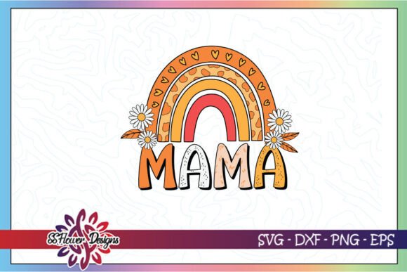 Mama Happy Mom Mother’s Day SVG for Crafts and Graphics