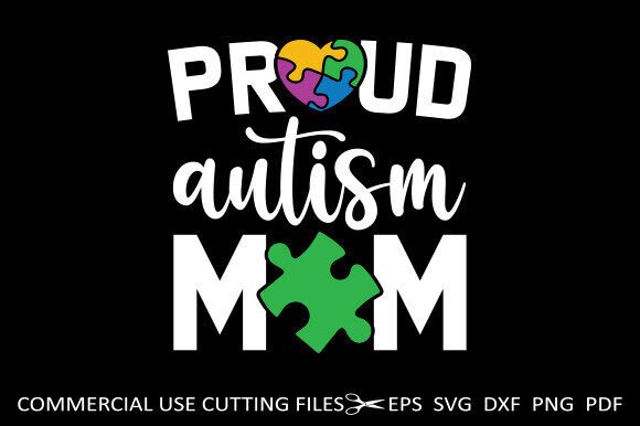 Proud Autism Mom, Autism Awareness SVG: A Graphic for Meaningful Crafts